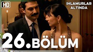 Ihlamurlar Altında 26. Bölüm HD