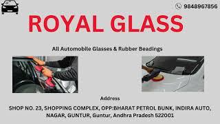 ARE YOU SERACHING FOR AUTOMOBILE GLASS | Royal Glass | Guntur