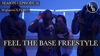 M1ghtprxss X Flickz (#AV)  - "Feel The Base" Freestyle (Season 1, Episode 16) - The Base Tv