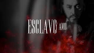 Lupillo Rivera - Esclavo Y Amo (Lyric)