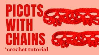 How to: Picots With Chains Edging (crochet tutorial)