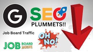 Job Board SEO Traffic has Plummeted!