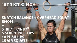 Snatch Balance + OHS EMOM | "Strict Cindy" Benchmark CrossFit WOD