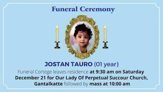 Funeral Ceremony Of JOSTON TAURO (01 years) Our Lady of Perpetual Succour Church, Gantalkatte