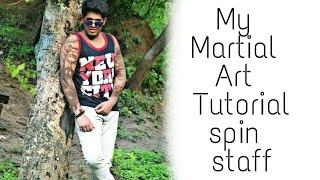 How to spin staff. Tutorial|| Martial arts ...... By RøhiT the great..