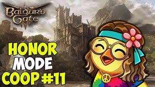 Will Act 3 Be The Death of Me? - Definitely NOT Dark Urge Debbie Session 11 Honor Mode COOP