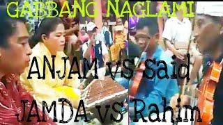 GABBANG ANJAM VS SAID AND JAMDA VS RAHIM NAGLAMI NAGLOOY