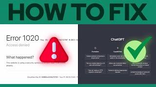 How to Fix Chatgpt Error Code 1020 (ChatGPT Access Denied Error Code 1020 Fix)