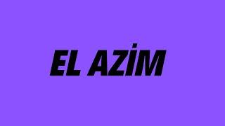 El Azim | Cenk Sabuncuoğlu