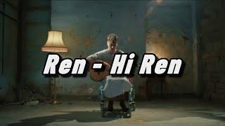 Ren - Hi Ren (Sub. Español/ Lyrics)