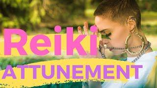 Reiki Attunement (How Does It Work?)