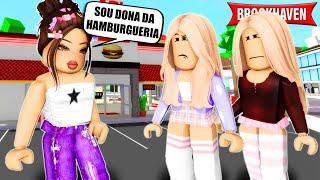 A MENINA SE ACHAVA POR SER DONA DA HAMBURGUERIA | Historinhas Brookhaven RP | Roblox