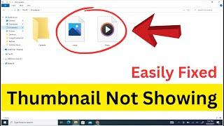 How To Fix Image Or Video Thumbnail Is Not Displaying Windows 10 | Image Thumbnail Not Showing