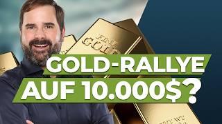 Explodiert Gold auf 10.000 US-Dollar? (Neue Prognose)