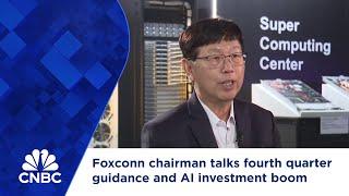 Foxconn chairman talks fourth quarter guidance and AI investment boom