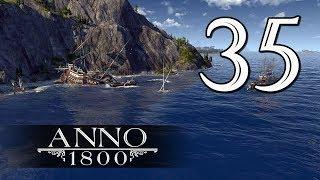 Прохождение Anno 1800 #35 - Скипетр Капона [Затонувшее сокровище #11][Эксперт]