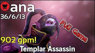 902 gpm! ana [OG] plays Templar Assassin!!! Dota 2 Full Game7.21