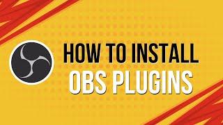 How to install OBS Plugins (2024)