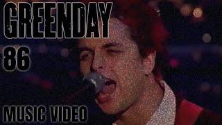 Green Day - 86 (Fan Made Music Video)