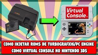 [3DS] Como injetar ROMs de TurboGrafx16/PC Engine como Virtual Console no 3DS (CFW)