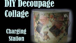 DIY Decoupage Collage - Charging Station