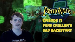 Psychonauts w/TheMKninja Ep. 11 Ford Cruller's Sad Backstory