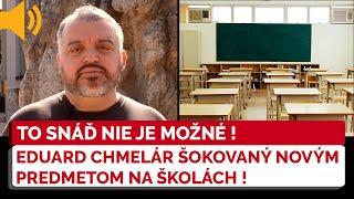 Eduard Chmelár zhrozene reaguje, Obvinený exriaditeľ NAKA bude vyučovať naše deti na škole!