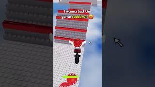 I wanna test the game speedrun! #roblox #shorts