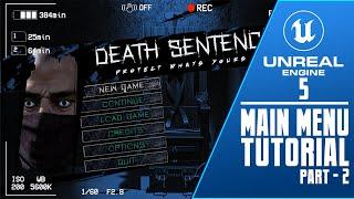 How To Create A Main Menu System Part 2 in Unreal Engine 5 | Unreal Engine 5 Tutorials