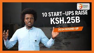 How 10 start-ups in Kenya raised Ksh.25 billion despite 2024 funding slowdown