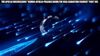 MIRROR: "GEMINI-APOLLO-POLARIS DAWN: THE REAL RADIATION FIGURES" PART 105