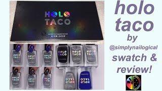 holo taco swatch and review + peely base test!