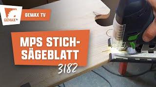 MPS Stichsägeblatt 3182 für Holz / MDF / beschichtete Platten / Küchenarbeitsplatten