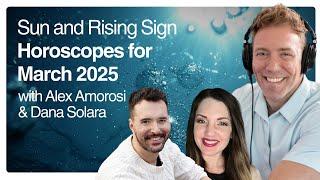 Sun and Rising Sign Horoscopes for March 2025