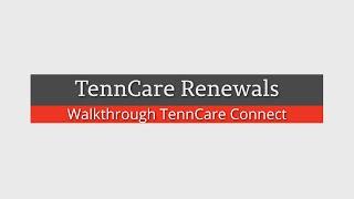 TennCare Renewal Walkthrough: Online Renewal (ASL)