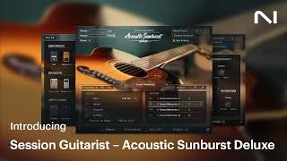 Introducing Session Guitarist – Acoustic Sunburst Deluxe | Native Instruments