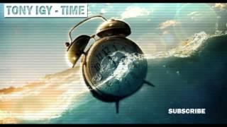 Tony Igy - Time (Version 2)