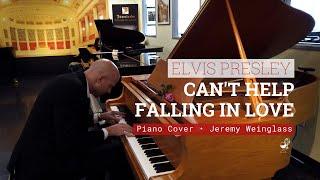 Can't Help Falling In Love - Elvis Presley | Piano Cover - Jeremy Weinglass