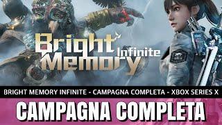 Bright Memory Infinite ITA | CAMPAGNA COMPLETA | Full Gameplay | Xbox Series X