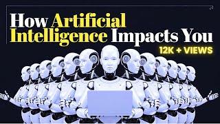 AI in Everyday Life: How Artificial Intelligence Impacts You 