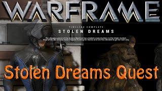Warframe - Stolen Dreams Quest