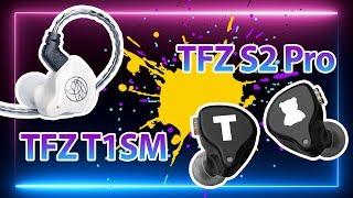 TFZ S2Pro | T1SM Обзор отличных новинок TFZ