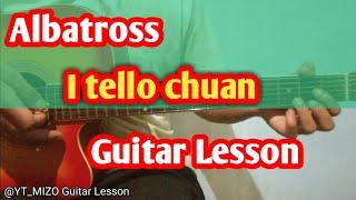 Albatross - I tello chuan (Guitar Lesson/Perhdan)