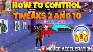 How to Control Tweaks 2 and 10 in BlueStacks | free fire no mouse acceleration