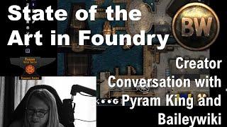 Foundry VTT Community Spotlight - Pyram King - New things you can do with Foundry VTT