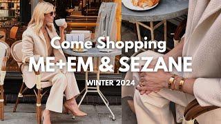 Come shopping at ME+EM and Sezane for Winter 2024 | Chic and Polished Outfits