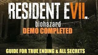 Resident Evil 7 [Demo] Full Walkthrough / Guide - True Ending & All Secrets - No commentary