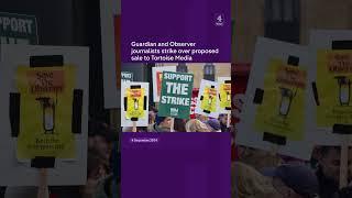 Guardian and Observer journalists strike over proposed sale to Tortoise Media