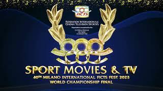 SPORT MOVIES & TV 2023 - 40th Milano International FICTS Fest