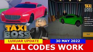 *ALL CODES WORK* [LUXURY UPDATE] Taxi Boss ROBLOX | 30 May 2022